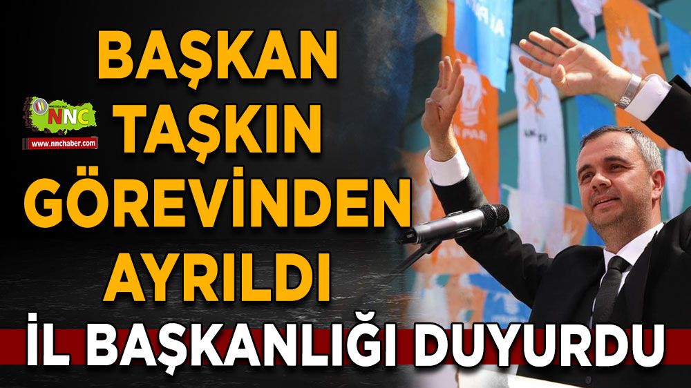 AK Parti Bucak'ta Osman Taşkın görevinden ayrıldı