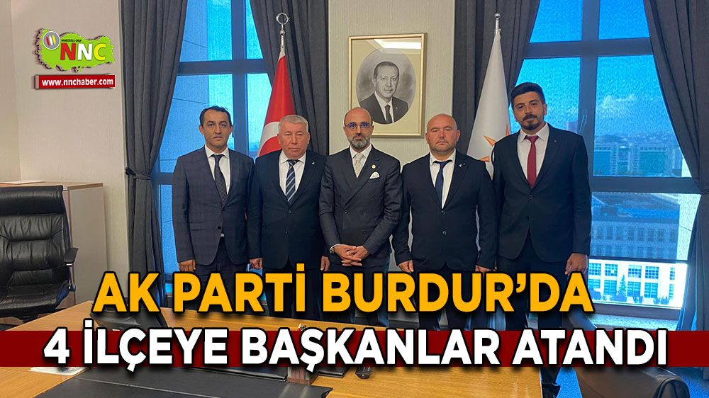 AK Parti Burdur'da 4 ilçeye başkanlar atandı! İşte yeni başkanlar