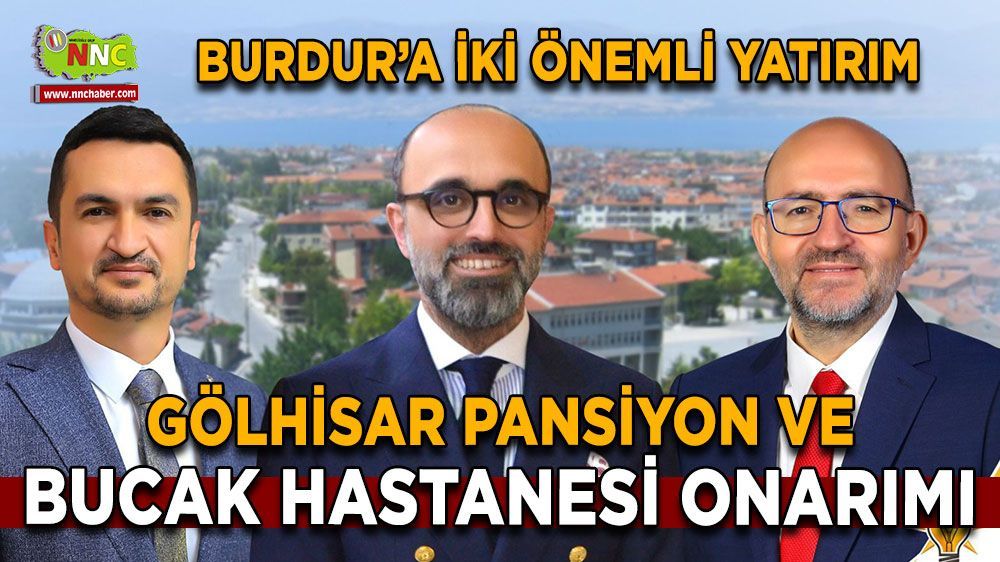 AK Parti Burdur İl Başkanı duyurdu iki önemli yatırım