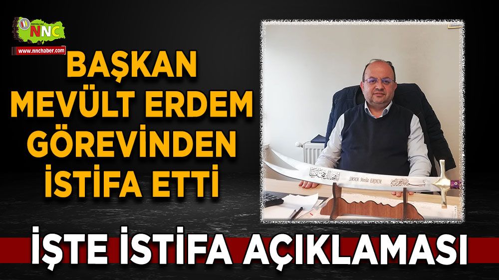 AK Parti Gölhisar İlçe Başkanı Mevlüt Erdem, Görevinden İstifa Etti