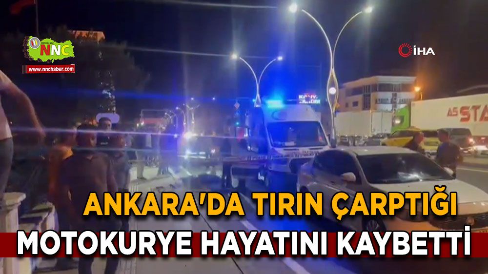 Ankara Polatlı'da trafik kazası! Tırın çarptığı motokurye hayatını kaybetti