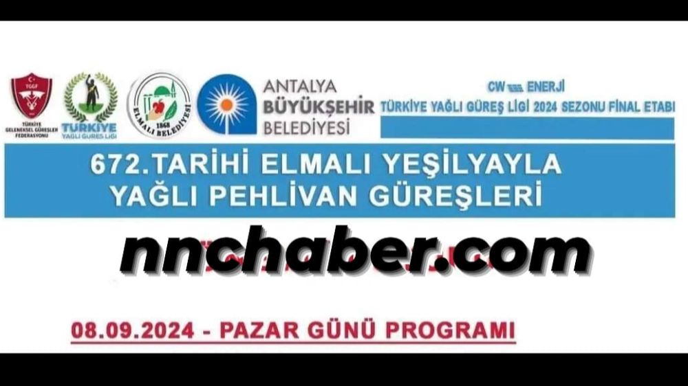 Antalya  672 Elmalı Güreşlerinde 8 Eylül 2024 pazar Programı Belli Oldu