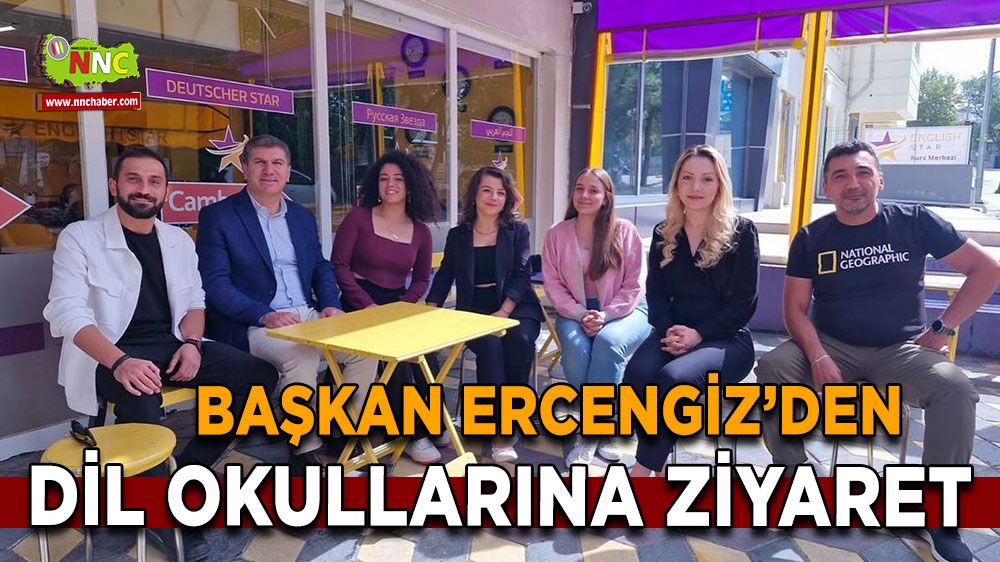 Başkan Ercengiz'den Burdur’daki Dil Okullarına Ziyaret