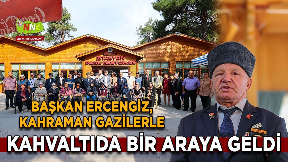 Başkan Ercengiz, Kahraman gazilerle kahvaltıda bir araya geldi