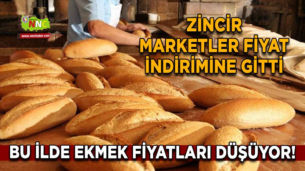 Bu ilde ekmek fiyatları düşüyor! Zincir marketler fiyat indirimine gitti