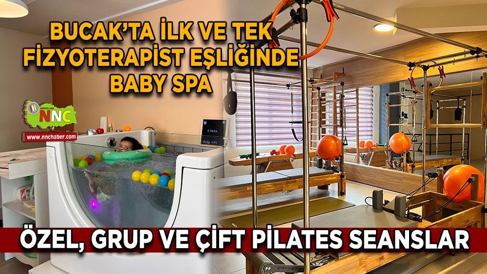 Bucak’ta ilk ve tek Fizyoterapist eşliğinde baby spa! Özel, grup ve çift pilates seansları