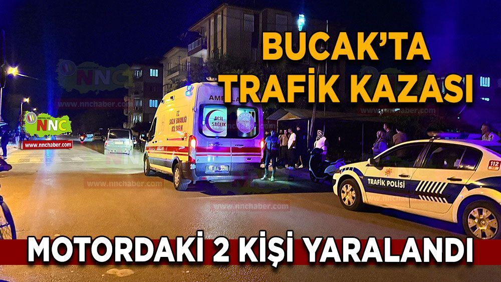 Bucak'ta kaza motosiklet ile araç çarpıştı 2 kişi yaralandı