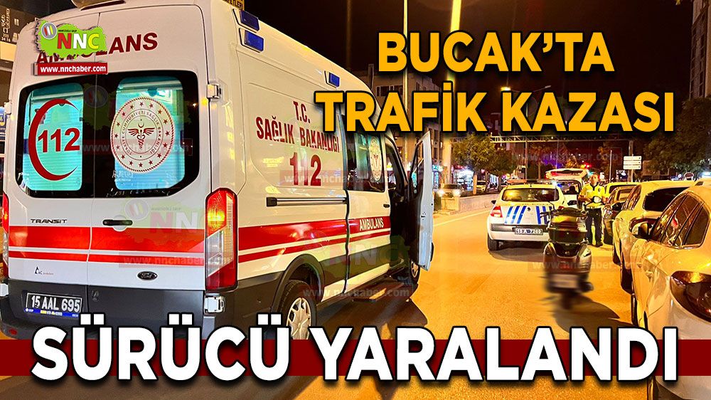 Bucak'ta trafik kazası! Motosiklet sürücüsü yaralandı