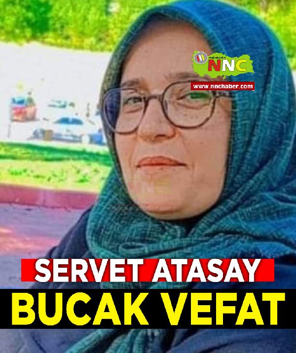 Bucak Vefat Servet Atasay 