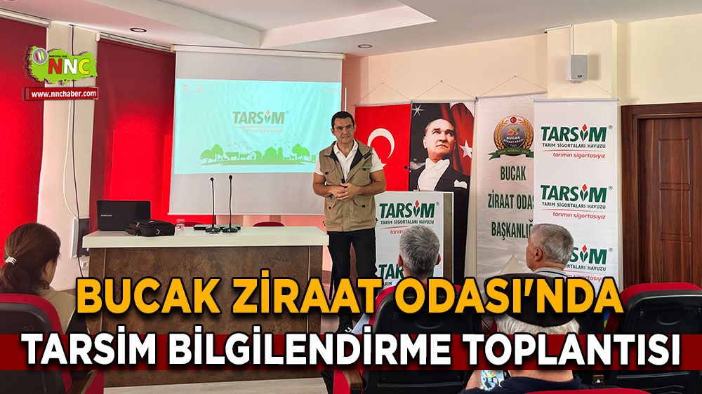 Bucak Ziraat Odası'nda TARSİM bilgilendirme toplantısı yapıldı