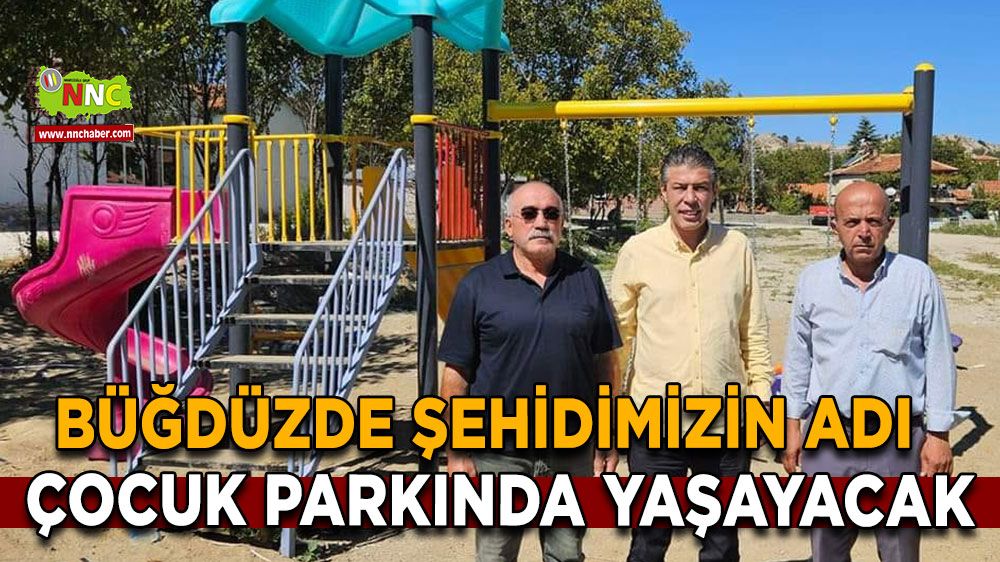 Büğdüzde Şehidimizin Adı Çocuk Parkında Yaşayacak