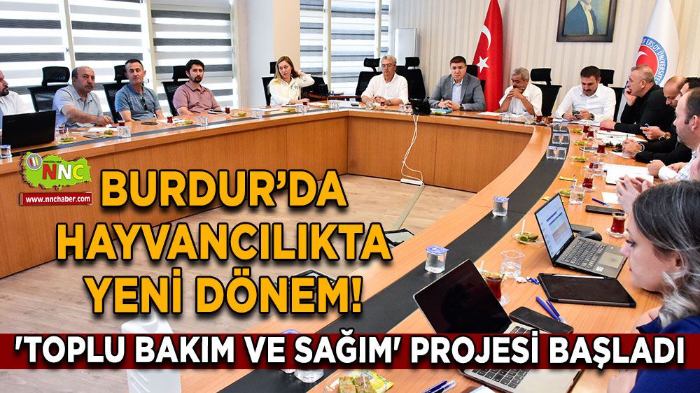 Burdur’da Hayvancılıkta Yeni Dönem! 'Toplu Bakım ve Sağım' Projesi Başladı