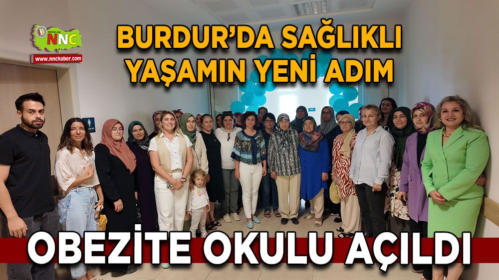 Burdur’da sağlıklı yaşamın yeni adım; Obezite okulu açıldı