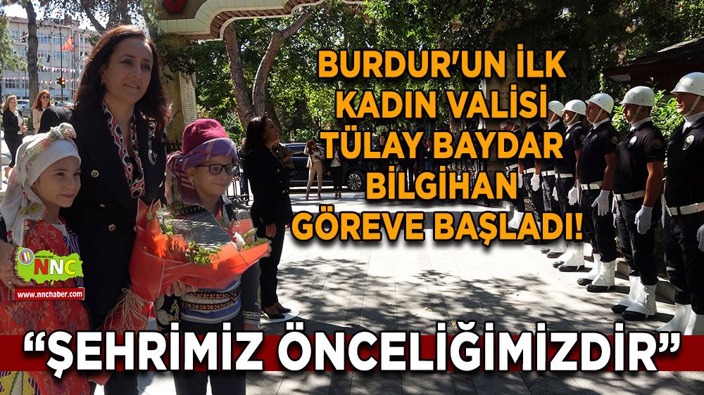 Burdur'un İlk Kadın Valisi Tülay Baydar Bilgihan Göreve Başladı! Tülay Baydar Bilgihan kimdir?