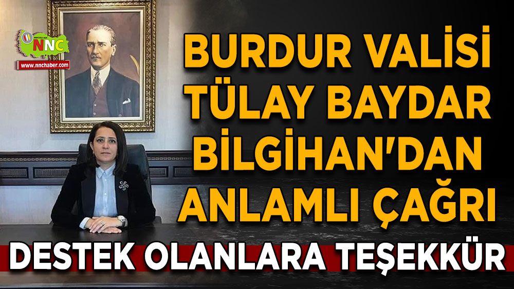 Burdur Valisi Tülay Baydar Bilgihan'dan anlamlı çağrı