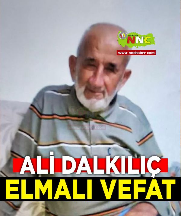 Elmalı Vefat Ali Dalkılıç