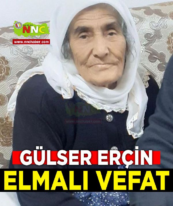 Elmalı Vefat Gülser Erçin