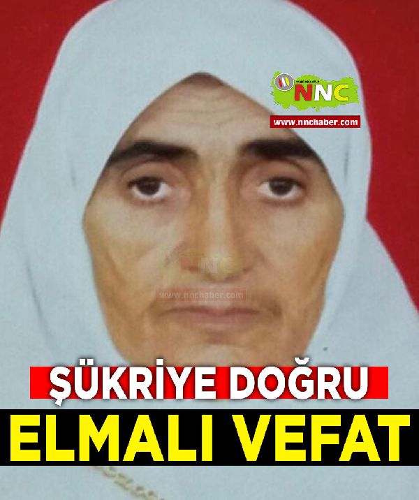 Elmalı Vefat Şükriye Doğru