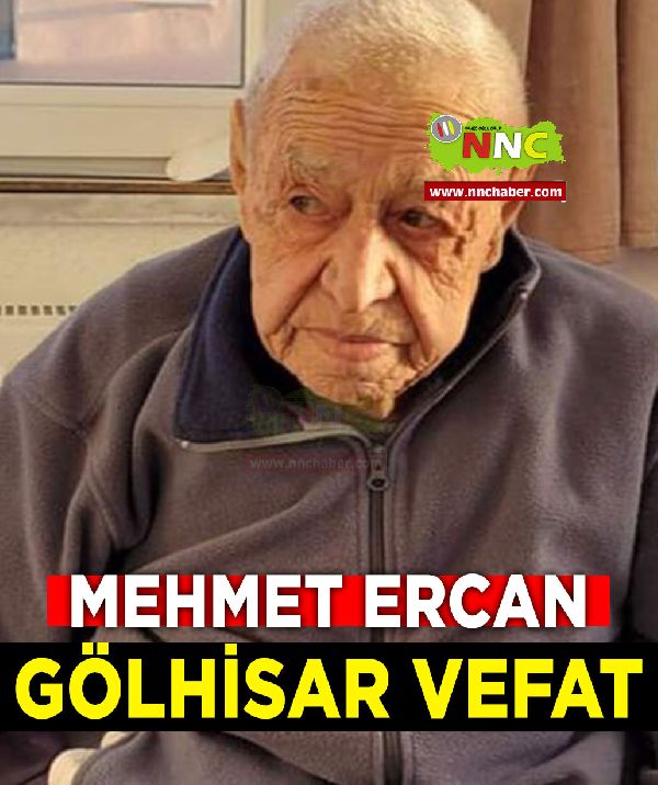 Gölhisar Vefat Mehmet Ercan