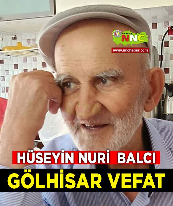 Gölhisar Vefat Nuri Balcı