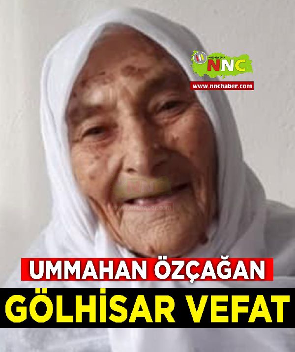 Gölhisar Vefat Ummuhan Özçağan