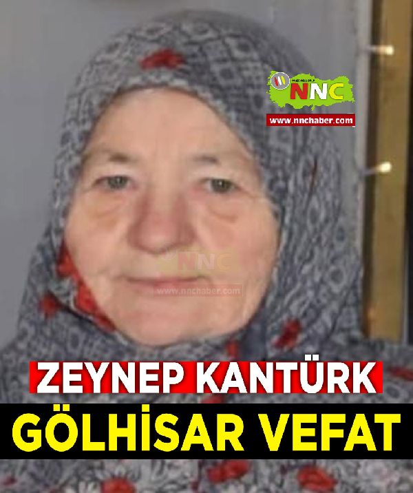 Gölhisar Vefat Zeynep Kantürk