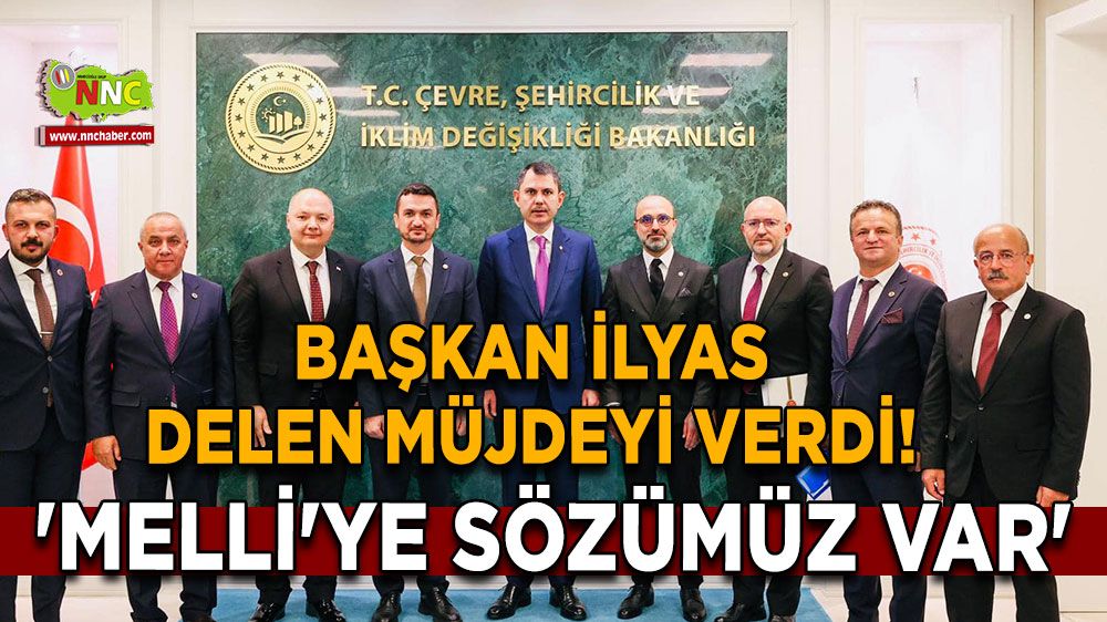 İlyas Delen müjdeyi verdi! 'Melli'ye sözümüz var'