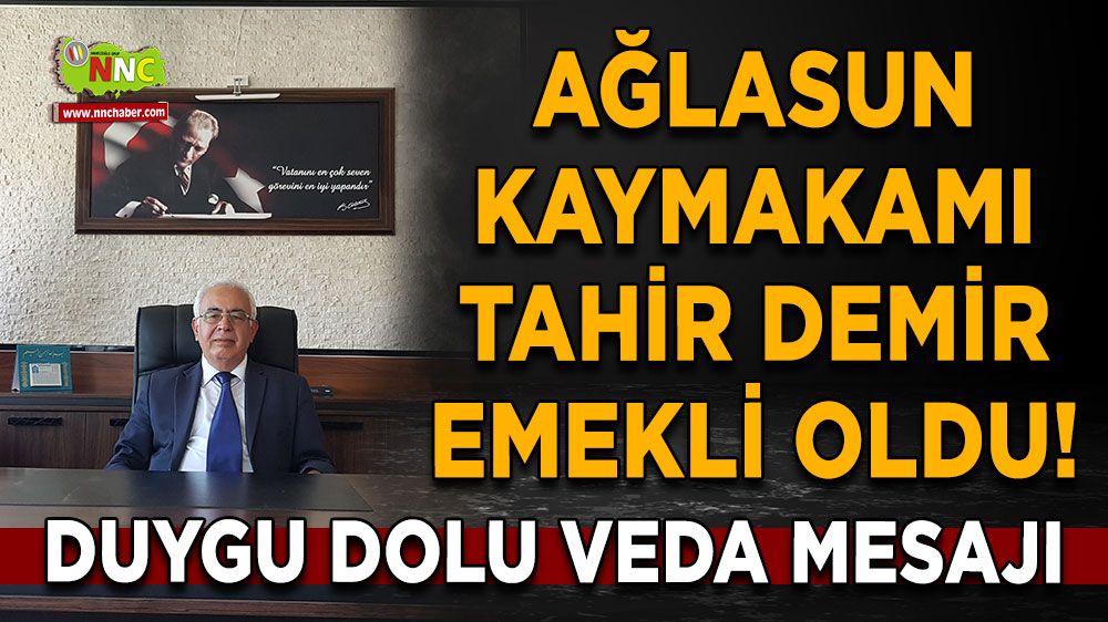 Kaymakam Tahir Demir emekli oldu! Duygu dolu veda mesajı