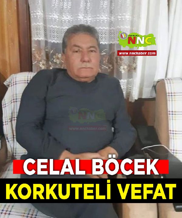 Korkuteli Vefat Celal Böcek