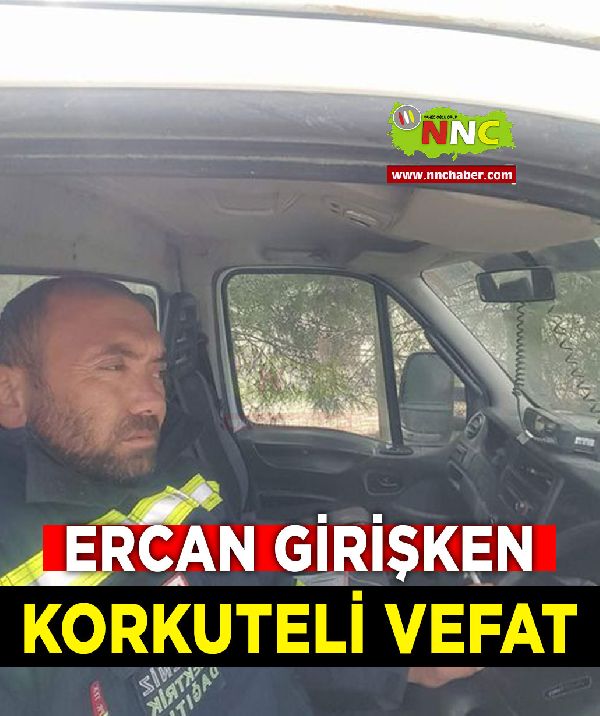 Korkuteli Vefat Ercan Girişken