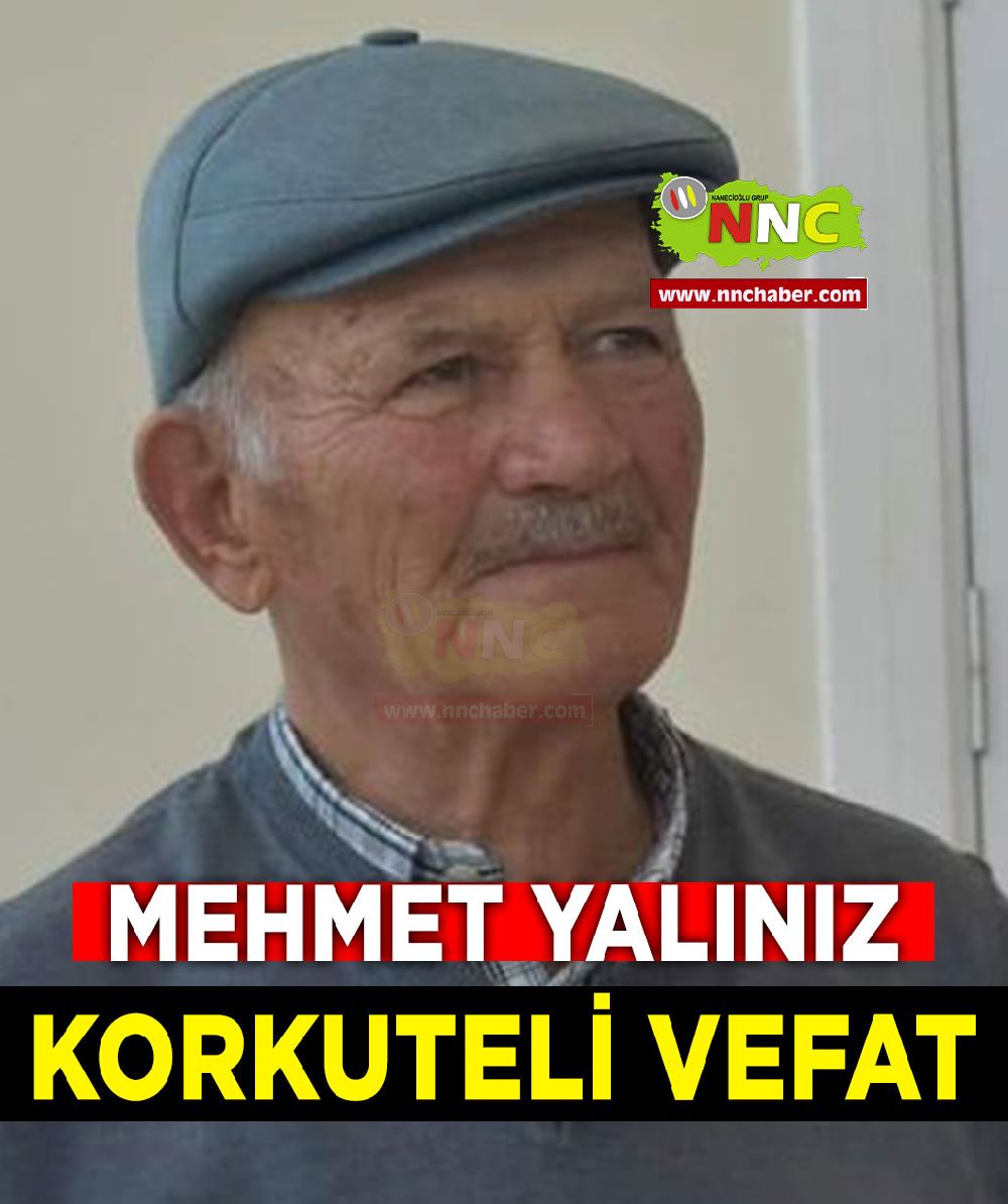 Korkuteli Vefat Mehmet Yalınız 