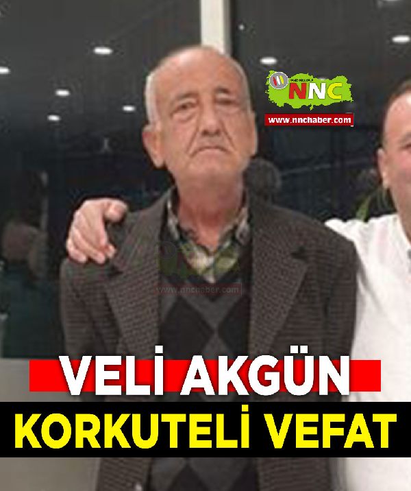 Korkuteli Vefat Veli Akgün