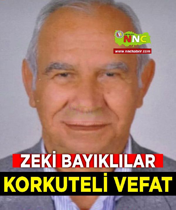 Korkuteli Vefat Zeki Bayıklılar