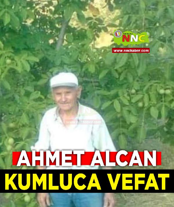 Kumluca Vefat Ahmet Alcan