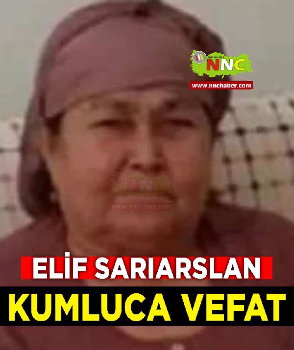 Kumluca Vefat Elif Sarıarslan