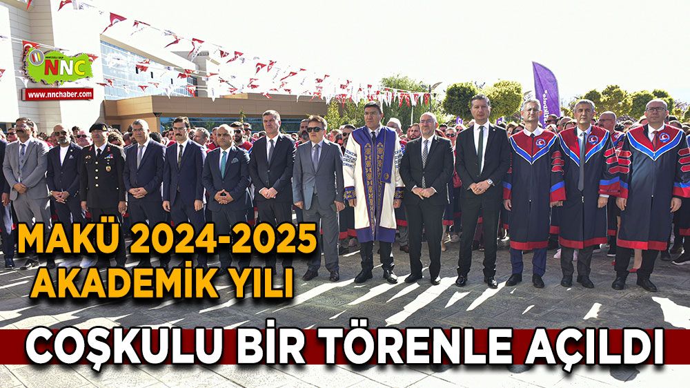 MAKÜ 2024-2025 Akademik yılı coşkulu bir törenle açıldı