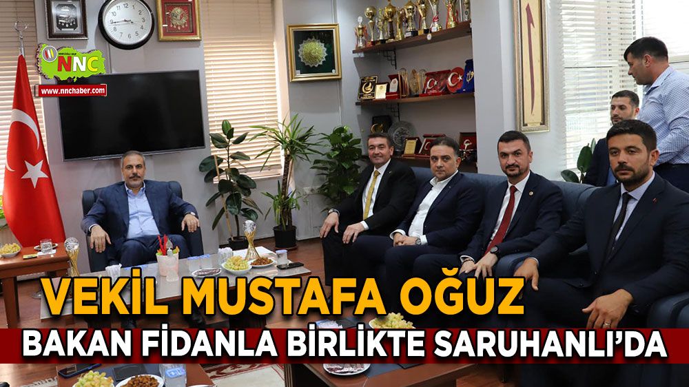 Mustafa Oğuz, Hakan Fidan'la birlikte Saruhanlı'da