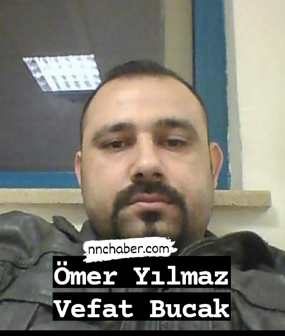 Ömer Yılmaz vefat Bucak Antalya 