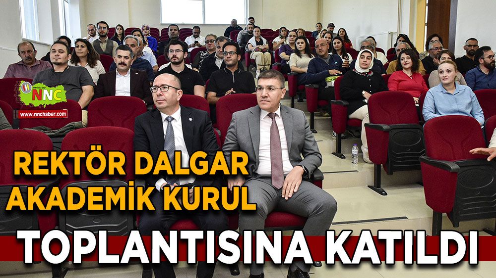 Rektör Dalgar Akademik Kurul Toplantısına Katıldı