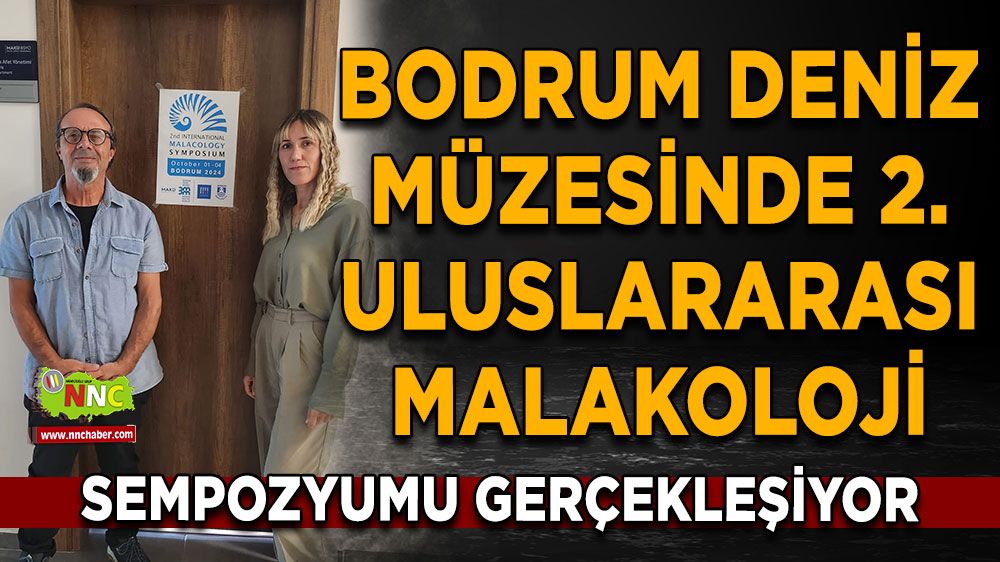 Uluslararası Malakoloji Sempozyumu Bodrum Deniz Müzesi'nde Başlıyor