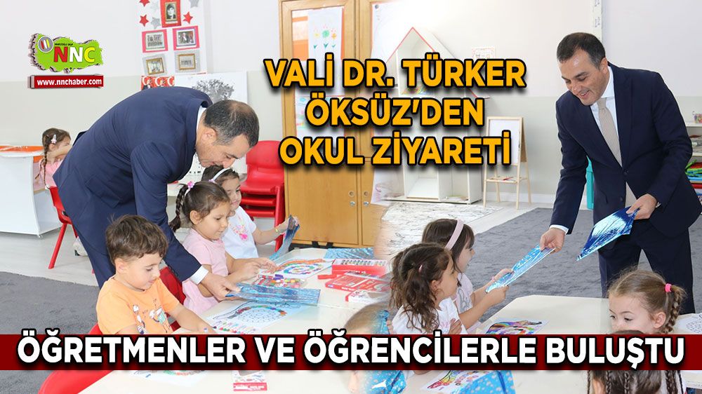 Vali Dr. Türker Öksüz,  okullarda öğretmen ve öğrencilerle buluştu