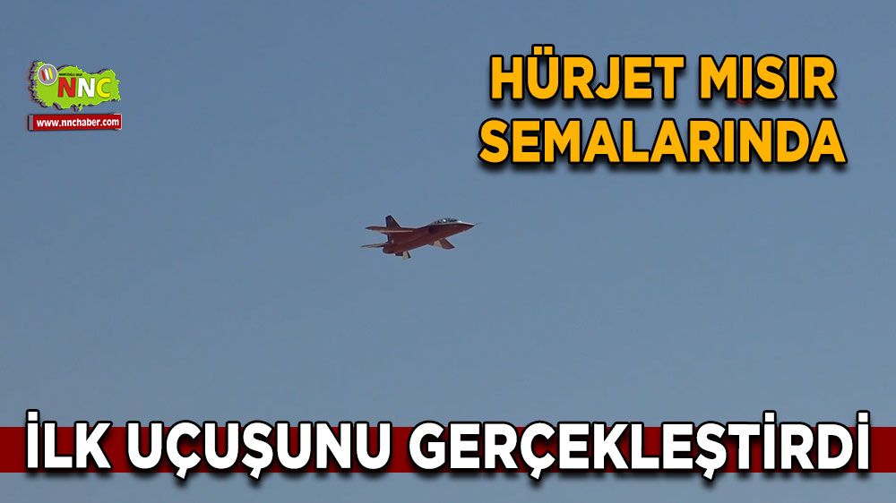 Yerli uçak HÜRJET, Mısır semalarında kendini gösterdi