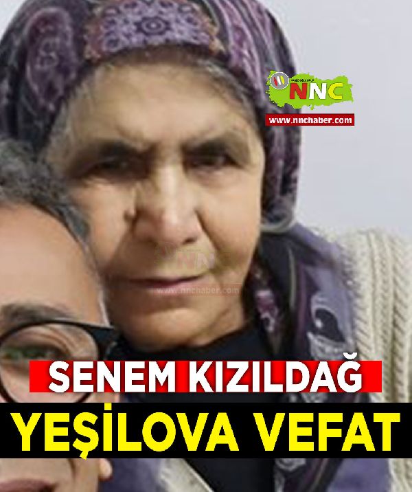 Yeşilova Vefat Senem Kızıldağ