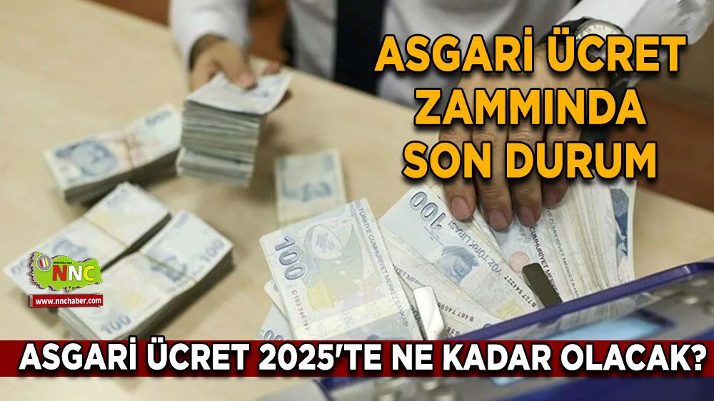 2025 asgari ücret ne kadar olacak? Asgari ücret zammında son durum