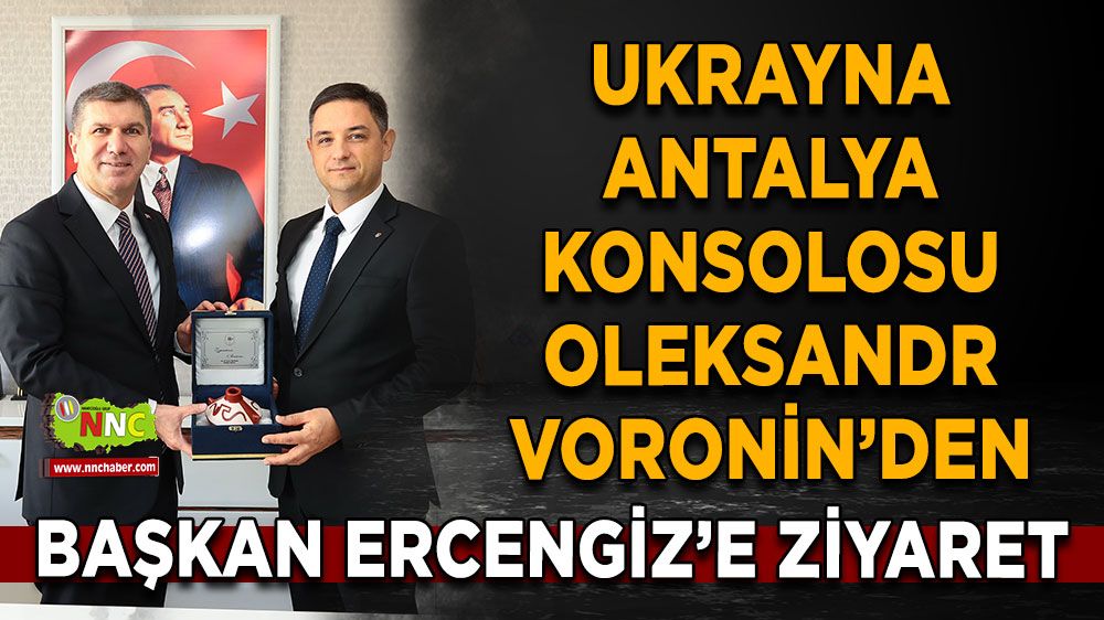 Ali Orkun Ercengiz, Ukrayna Antalya Konsolosu Voronin’i Ağırladı