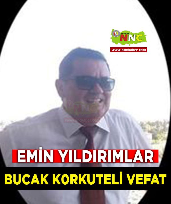 Bucak Korkuteli Vefat Emin Yıldırımlar