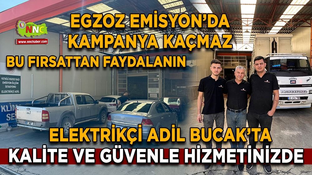 Bucak'ta egzoz emisyonda kampanya kaçmaz! Elektrikçi Adil, kalite ve güvenle hizmetinizde...