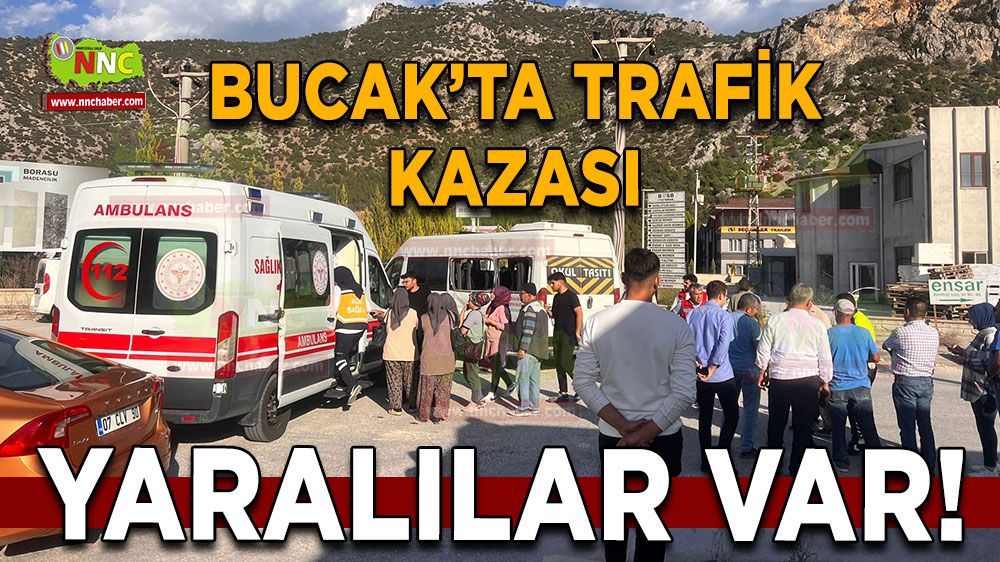 Bucak'ta kaza servis ile kamyon çarpıştı 6 yaralı