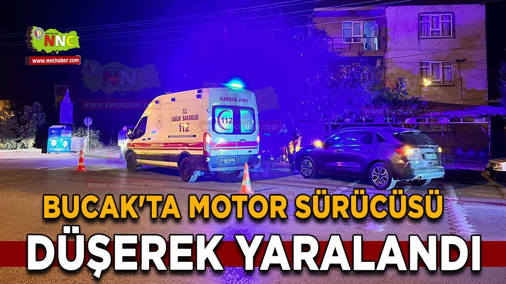 Bucak'ta motor sürücü düşerek yaralandı