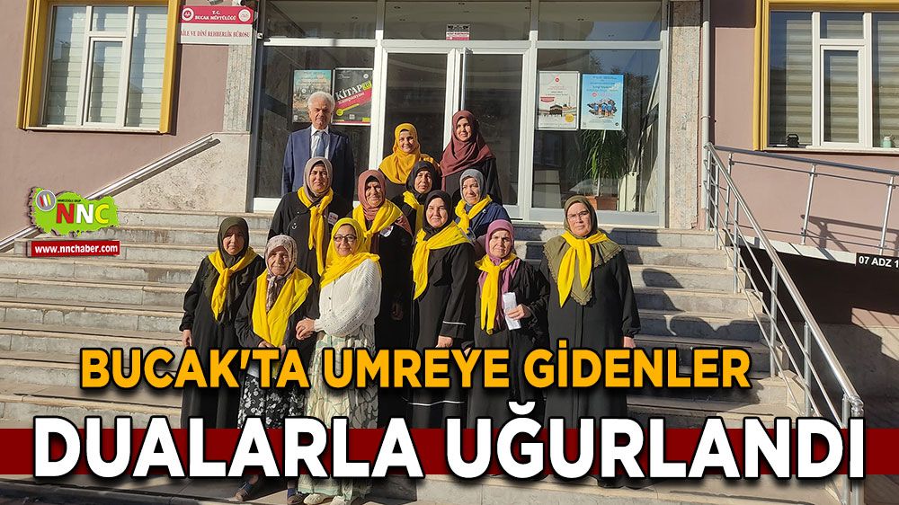 Bucak'ta Umreye Gidenler Dualarla Uğurlandı